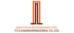 T.T.S. Engineering (2004) Co., Ltd.